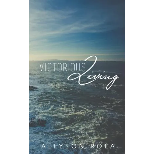 Victorious Living