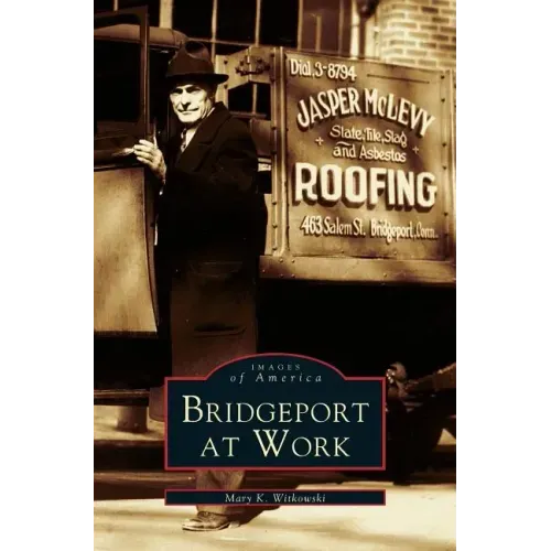 Bridgeport at Work