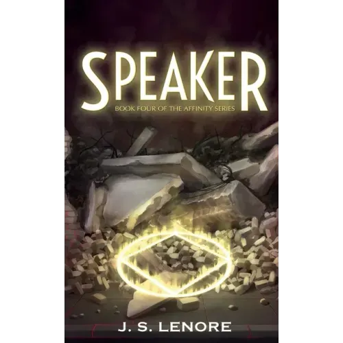 Speaker: Book Four of the Affinity Series