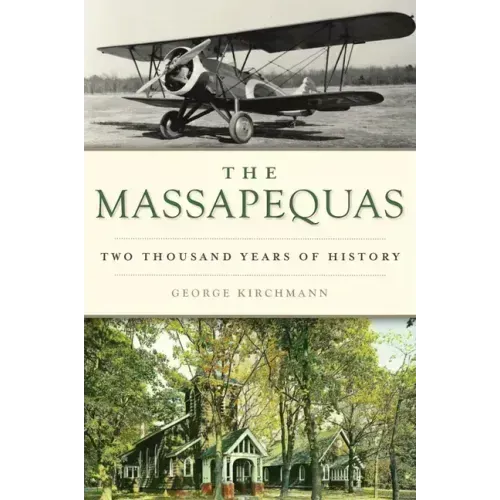 The Massapequas: Two Thousand Years of History