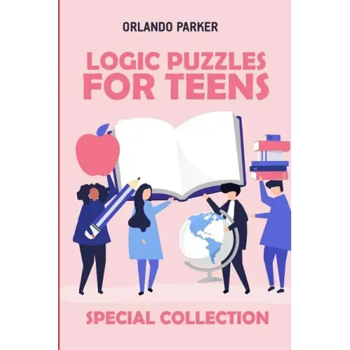 Logic Puzzles For Teens: Tetroid Puzzles