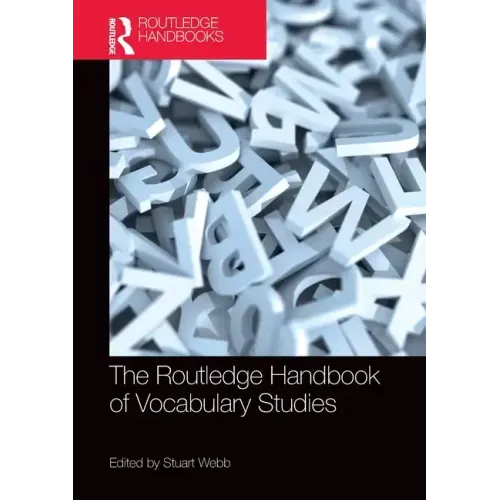 The Routledge Handbook of Vocabulary Studies
