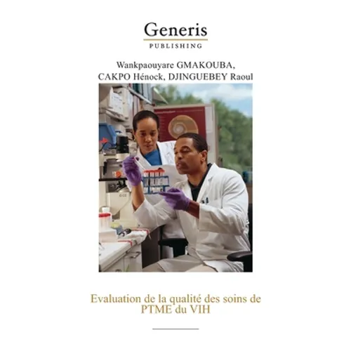 Evaluation de la qualité des soins de PTME du VIH