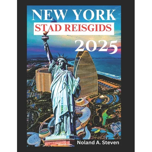 New York Stad Reisgids 2025: Ontdek must-see-attracties, verborgen juweeltjes, budget- en insidertips en de vijf stadsdelen in NYC, USA