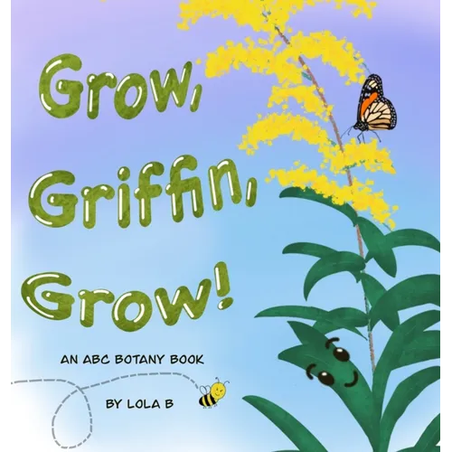 Grow, Griffin, Grow!