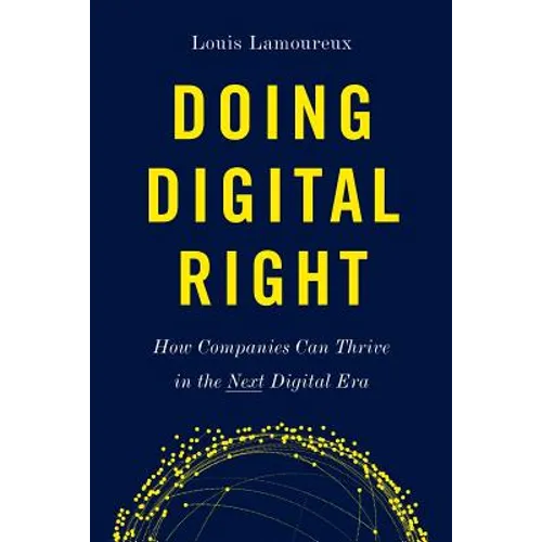 Doing Digital Right