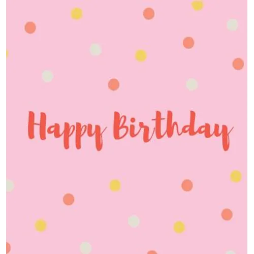 Happy Birthday Guest Book (Hardcover): Guest book, party and birthday celebrations decor, memory book, happy birthday guest book, celebration message - Hardcover