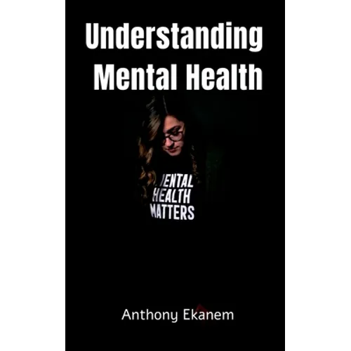 Understanding Mental Health