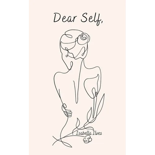 Dear Self,