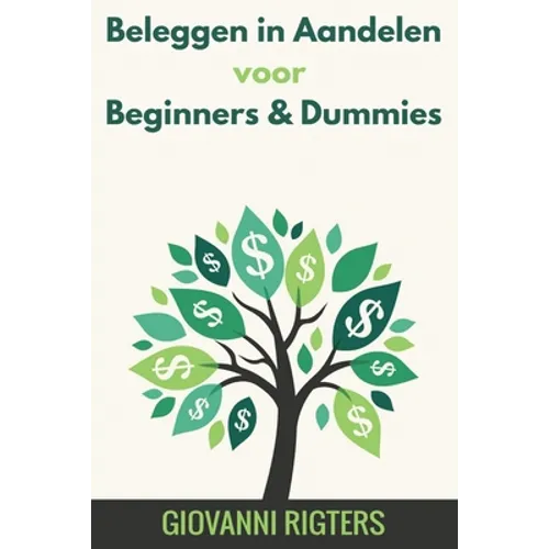 Beleggen in Aandelen voor Beginners & Dummies