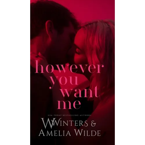 However You Want Me