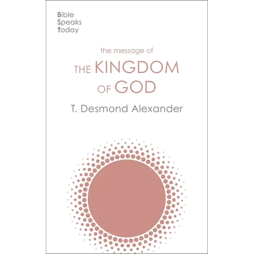 The Message of the Kingdom of God