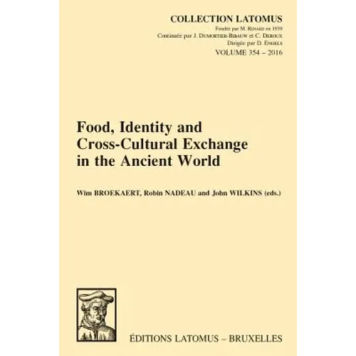 Food, Identity and Cross-Cultural Exchange in the Ancient World