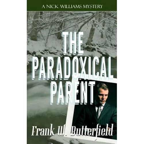 The Paradoxical Parent
