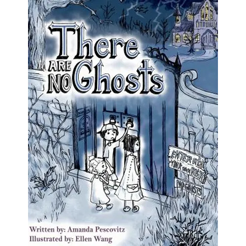 There Are No Ghosts