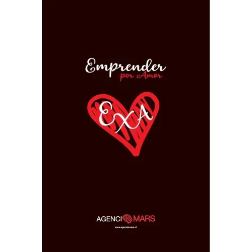 Emprender por Amor: Creando un negocio que conecte emocionalmente con el consumidor