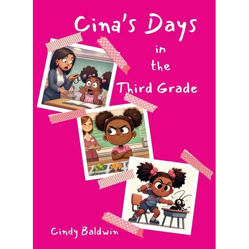 Cina's Days in the Third Grade
