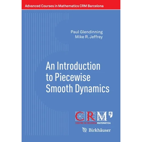 An Introduction to Piecewise Smooth Dynamics