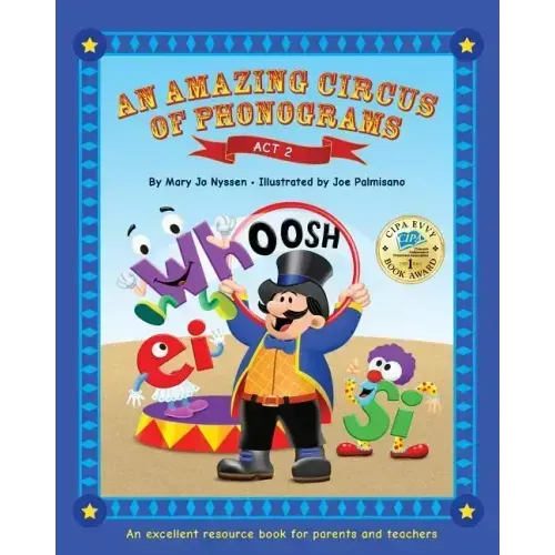An Amazing Circus of Phonograms-Act 2: An excellent resource book for teachers and parents