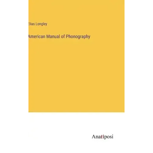 American Manual of Phonography