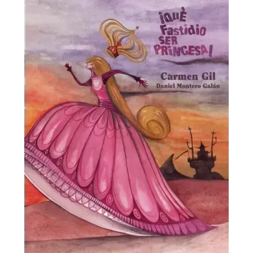 ¡Qué Fastidio Ser Princesa! (It's a Pain to Be a Princess)