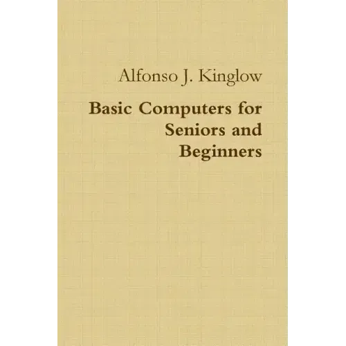 Basic Computers for Seniors and Beginners