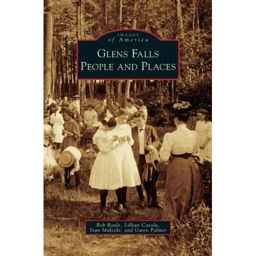 Glens Falls: People and Places