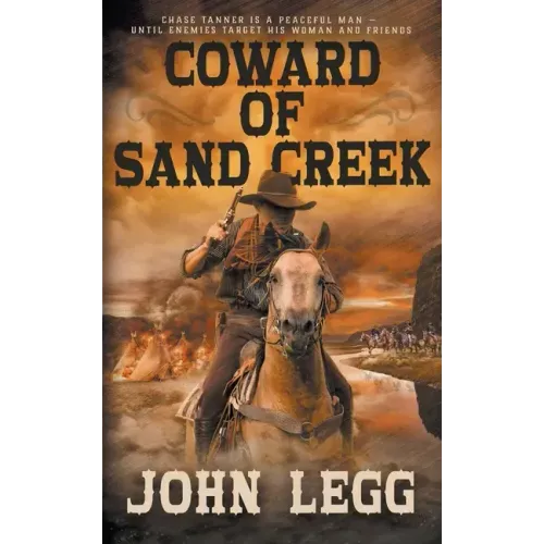 Coward of Sand Creek: A Classic Western