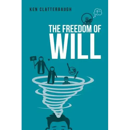 The Freedom of Will