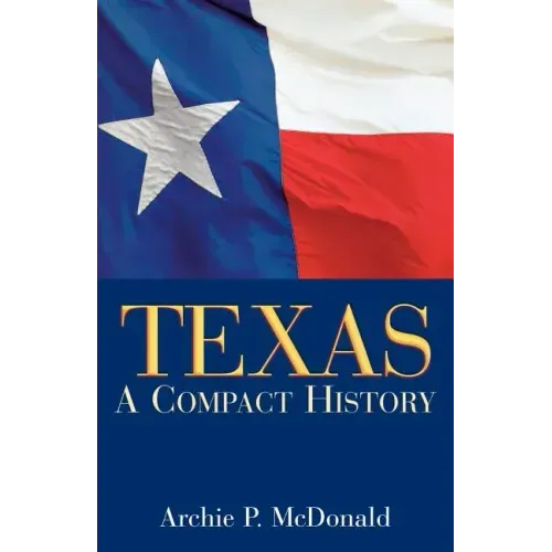 Texas: A Compact History