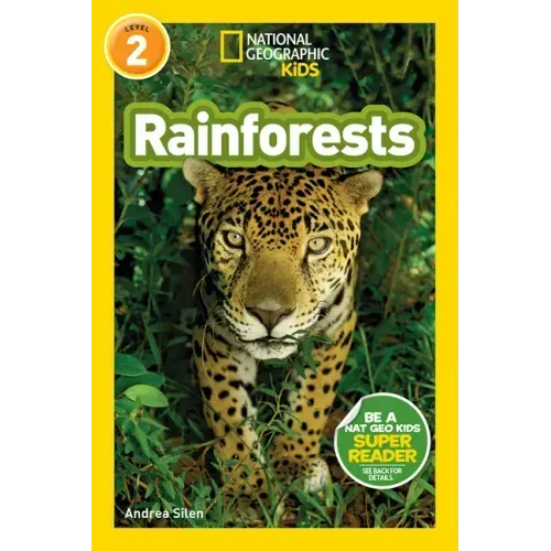 Rainforests (National Geographic Kids Readers, Level 2)