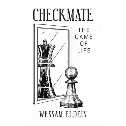 Checkmate: The Game of Life