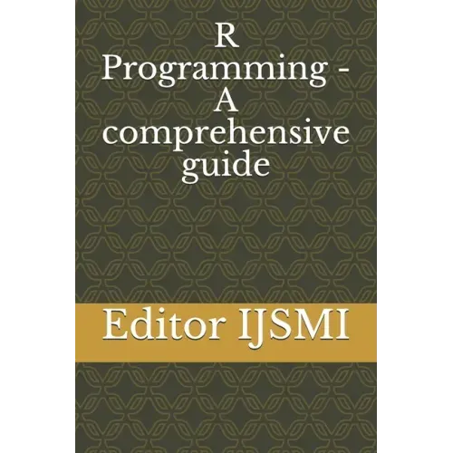 R Programming - A comprehensive guide