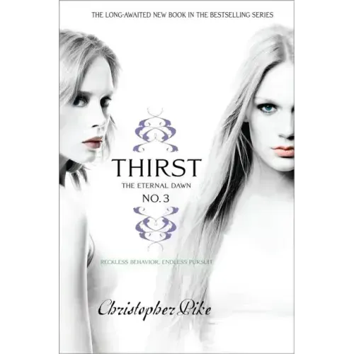 Thirst No. 3: The Eternal Dawn