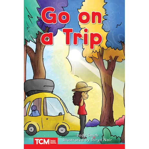 Go on a Trip: Level 1: Book 11