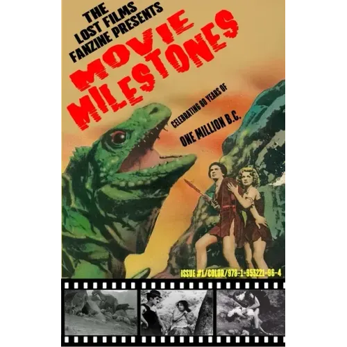 The Lost Films Fanzine Presents Movie Milestones #1: (Color/Variant Cover B)