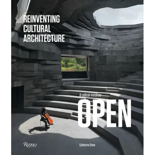 A Radical Vision by Open: Reinventing Cultural Architecture