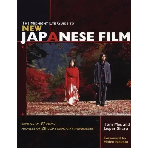 The Midnight Eye Guide to New Japanese Film