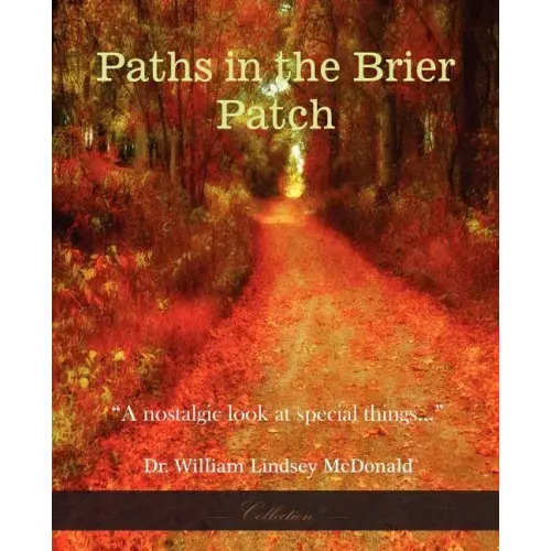 Paths in the Brier Patch