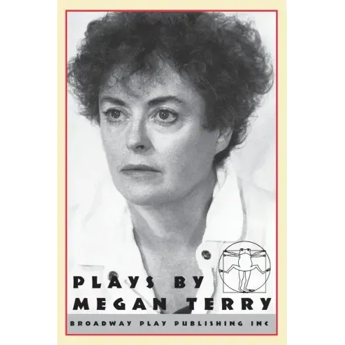 Plays by Megan Terry