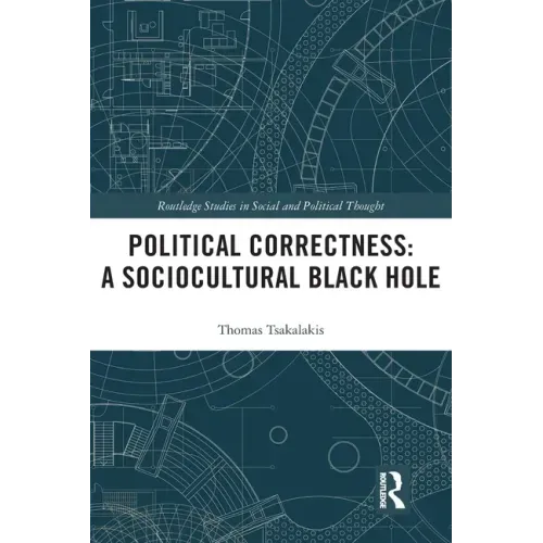 Political Correctness: A Sociocultural Black Hole