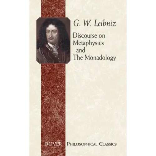 Discourse on Metaphysics and the Monadology