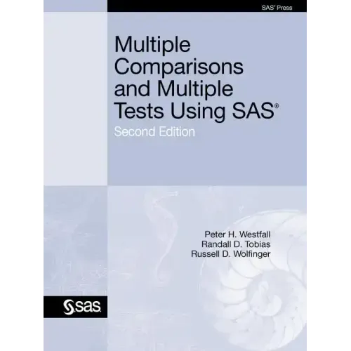 Multiple Comparisons and Multiple Tests Using SAS