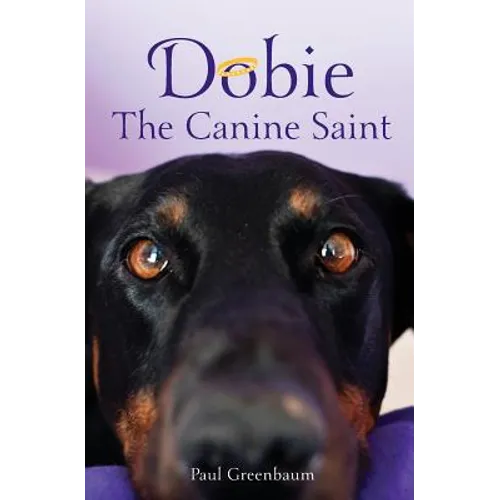 Dobie The Canine Saint
