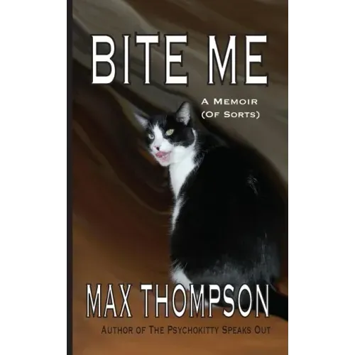 Bite Me: A Memoir (of Sorts)