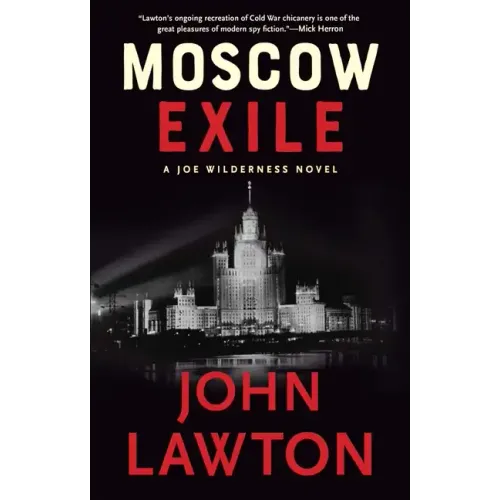 Moscow Exile: A Joe Wilderness Novel