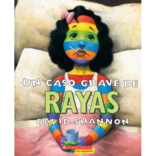Un Caso Grave de Rayas (a Bad Case of Stripes)