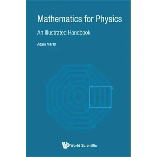 Mathematics for Physics: An Illustrated Handbook