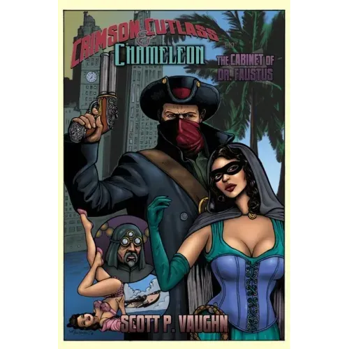 Crimson Cutlass and Chameleon: The Cabinet of Dr. Faustus