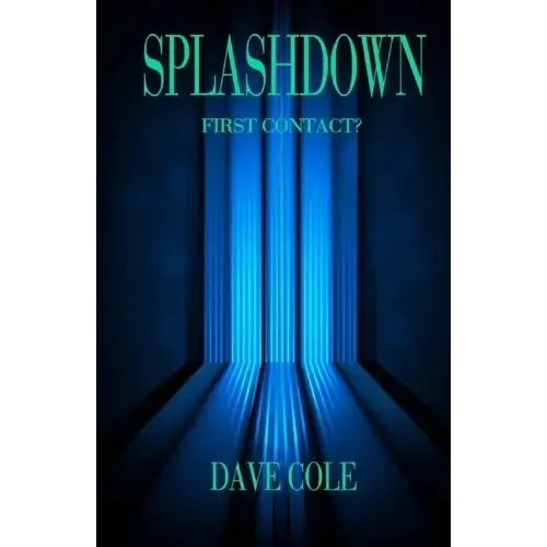 Splashdown: First Contact?
